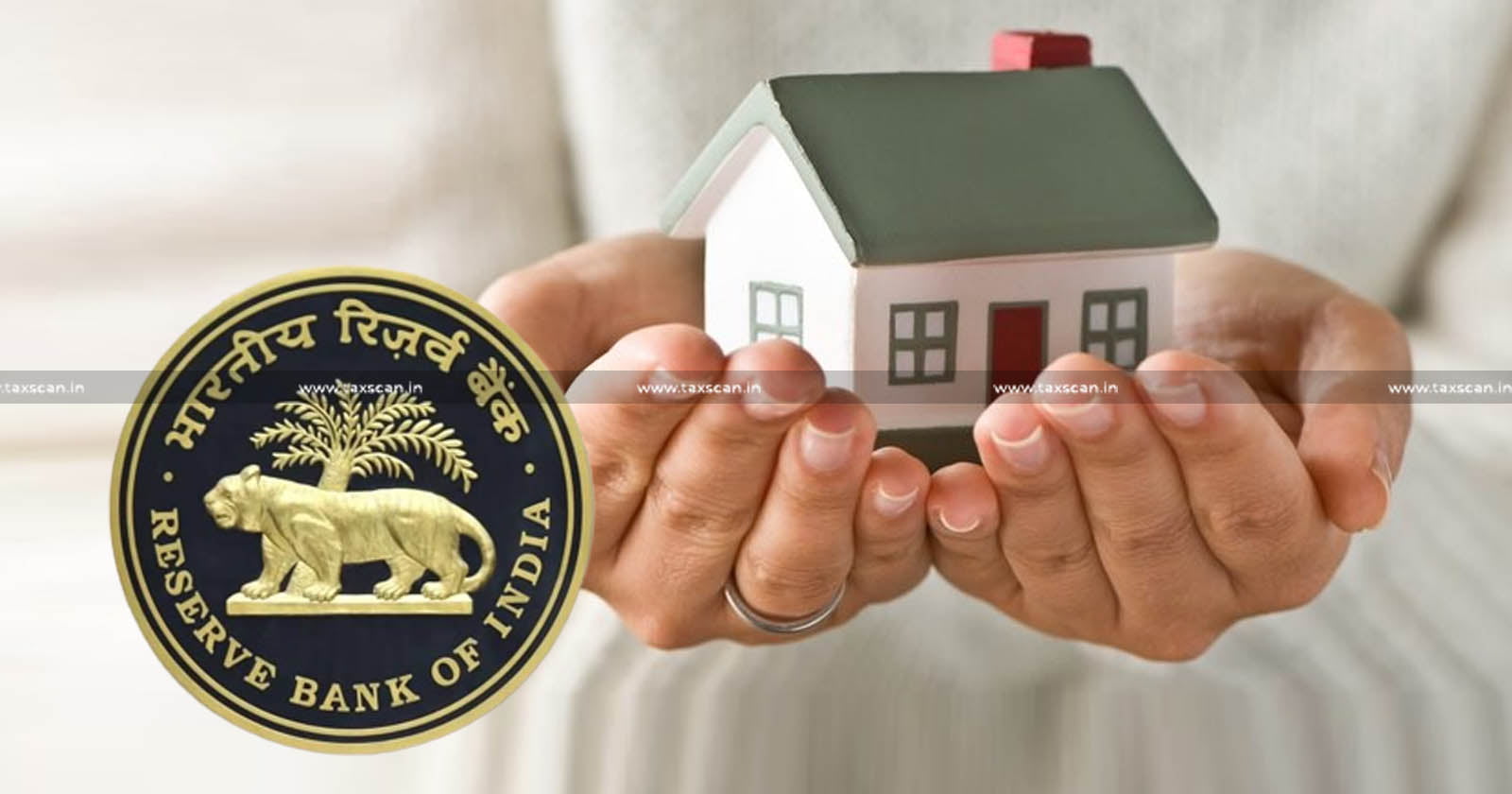 RBI - Housing Loan - Real Estate - Residential Housing - credit - Taxscan