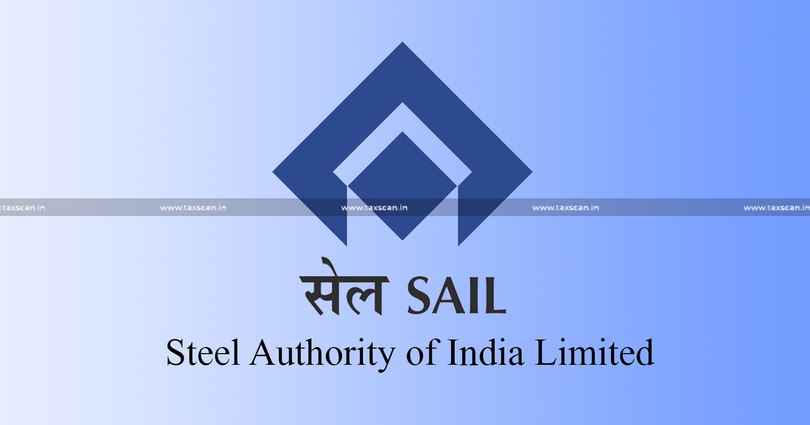 SAIL - Orissa High Court - Sales Tax - Tax - Inter-State Sales - taxscan