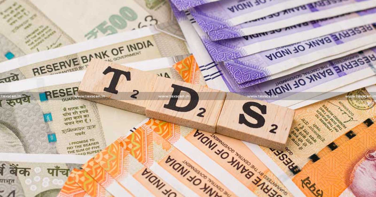 TDS - Payment - of - Rent - Maintenance - Charges - ITAT - TAXSCAN
