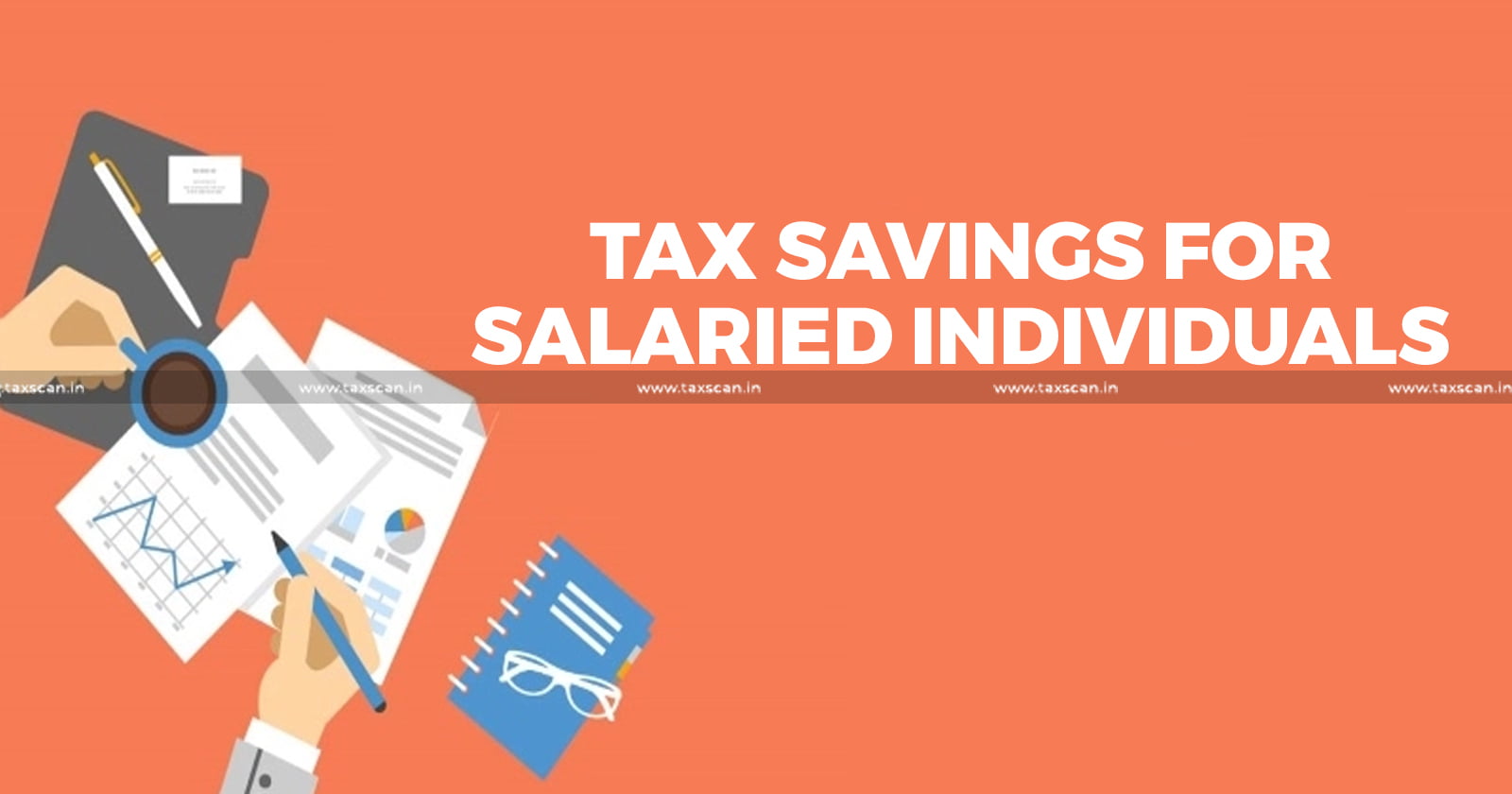 Tax - Planning - Income - Tax - Savings - Salaried - Individuals - FY - 2022 - 23 - TAXSCAN