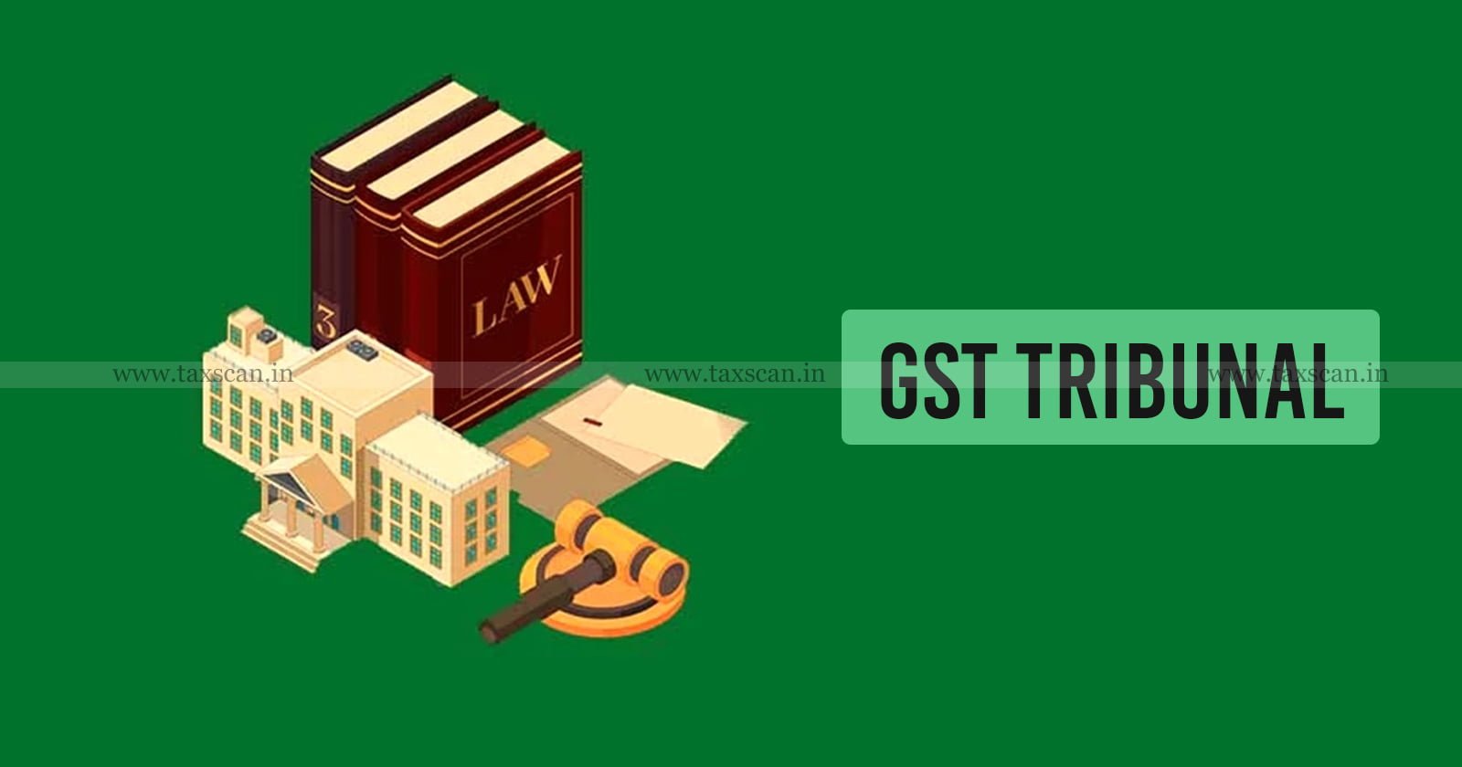 Telangana High Court - GST Tribunal Vacancy - GST Tribunal - GST - taxscan
