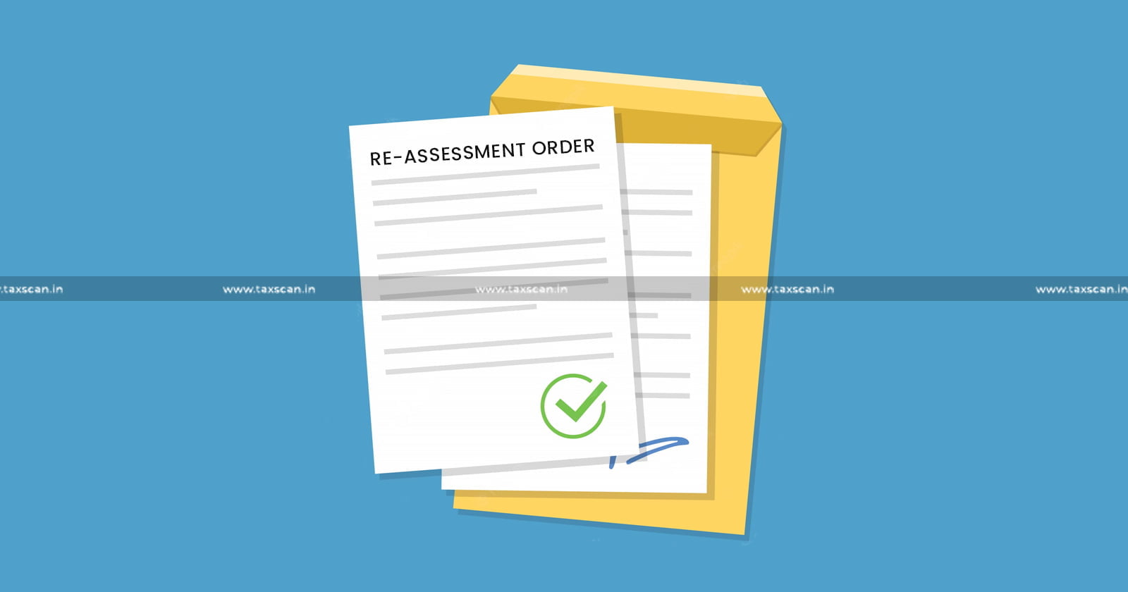 Assessee - Invalidates - Assessment Order - Madras High Court - Taxscan