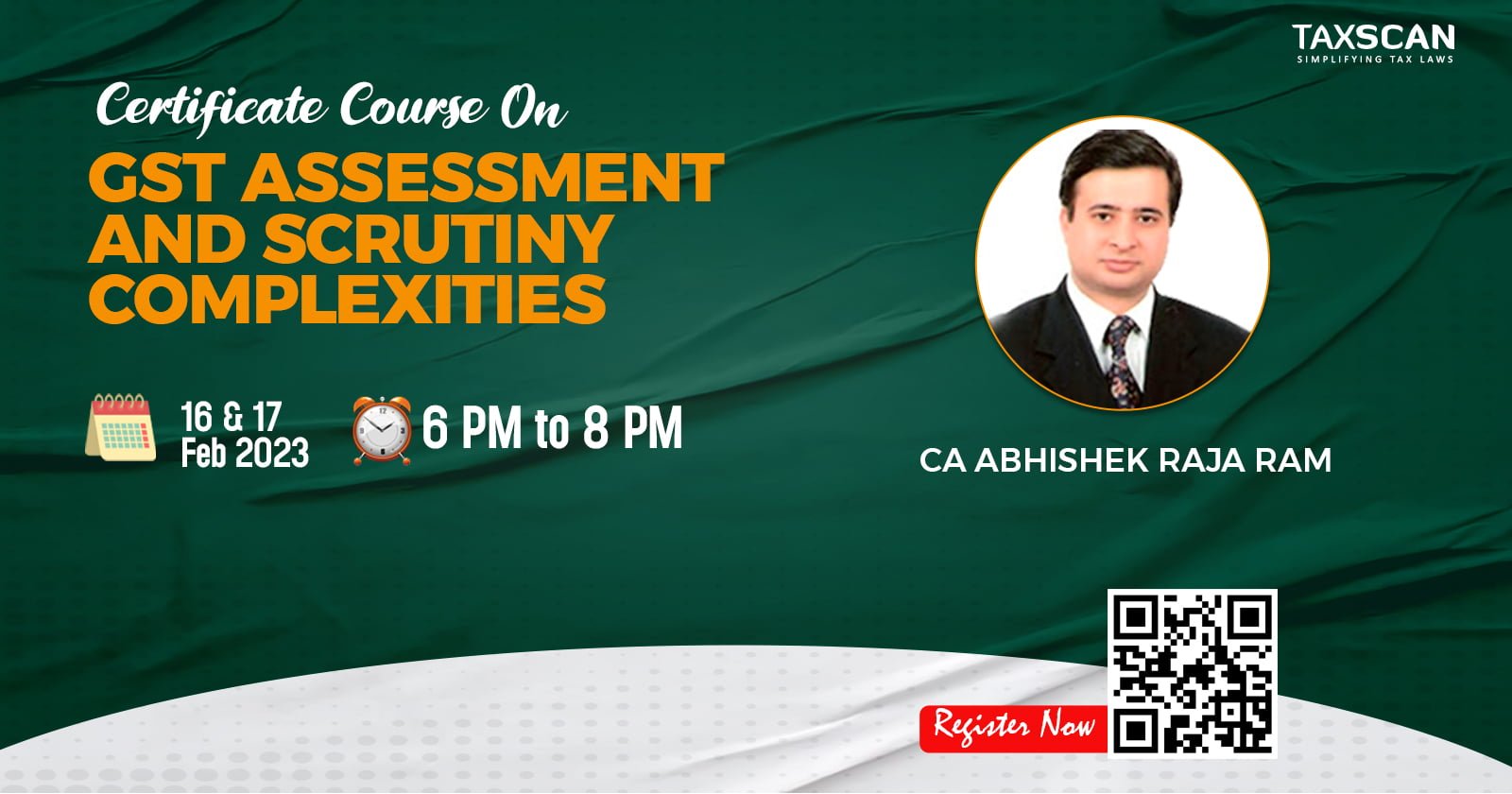 Certificate Course - GST Assessment and Scrutiny Complexities - GST Assessment - Scrutiny Complexities - GST - Assessment - online certificate course - Certificate Course 2023 - taxscan   - taxscan academy