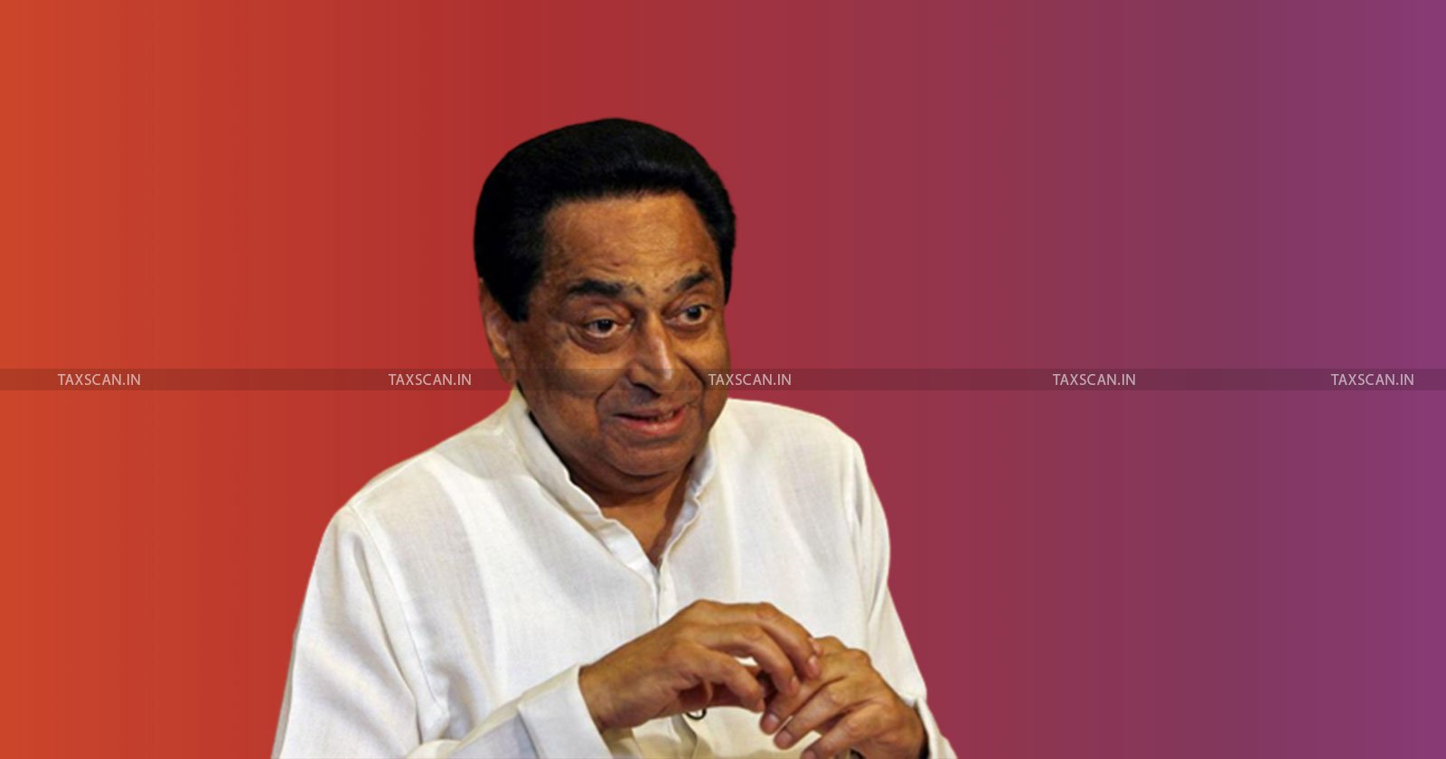 Calcutta Highcourt - Appeal - Former MP CM Kamal Nath - Order - Transferring Income Tax Proceedings - Income Tax Proceedings - income tax - taxscan