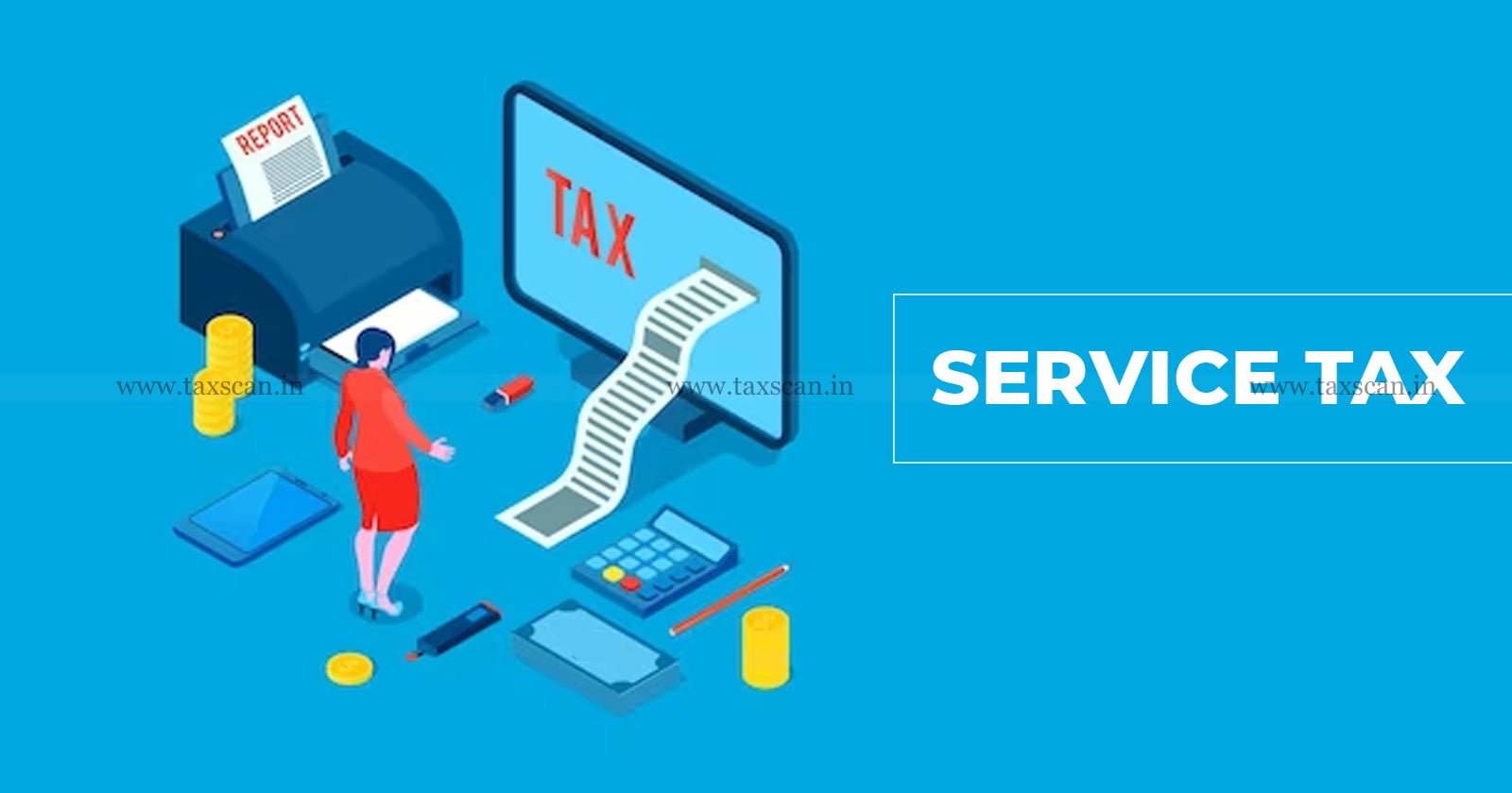 Demand - of - Tax - Service - Tax - CESTAT - TAXSCAN
