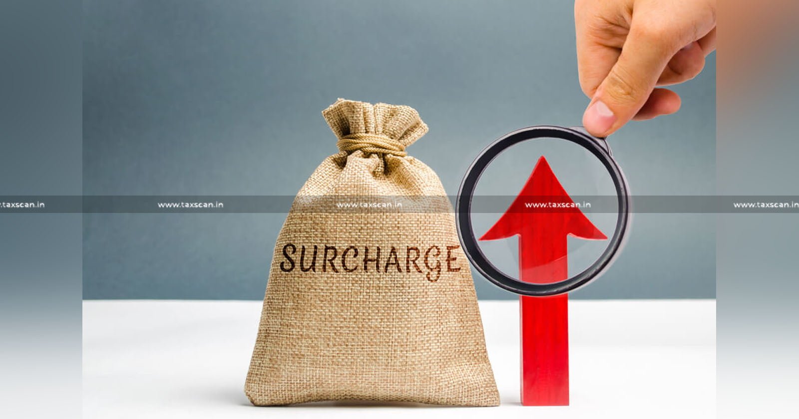 Levy of Surcharge - Total Income - ITAT - Surcharge - Income - Taxscan
