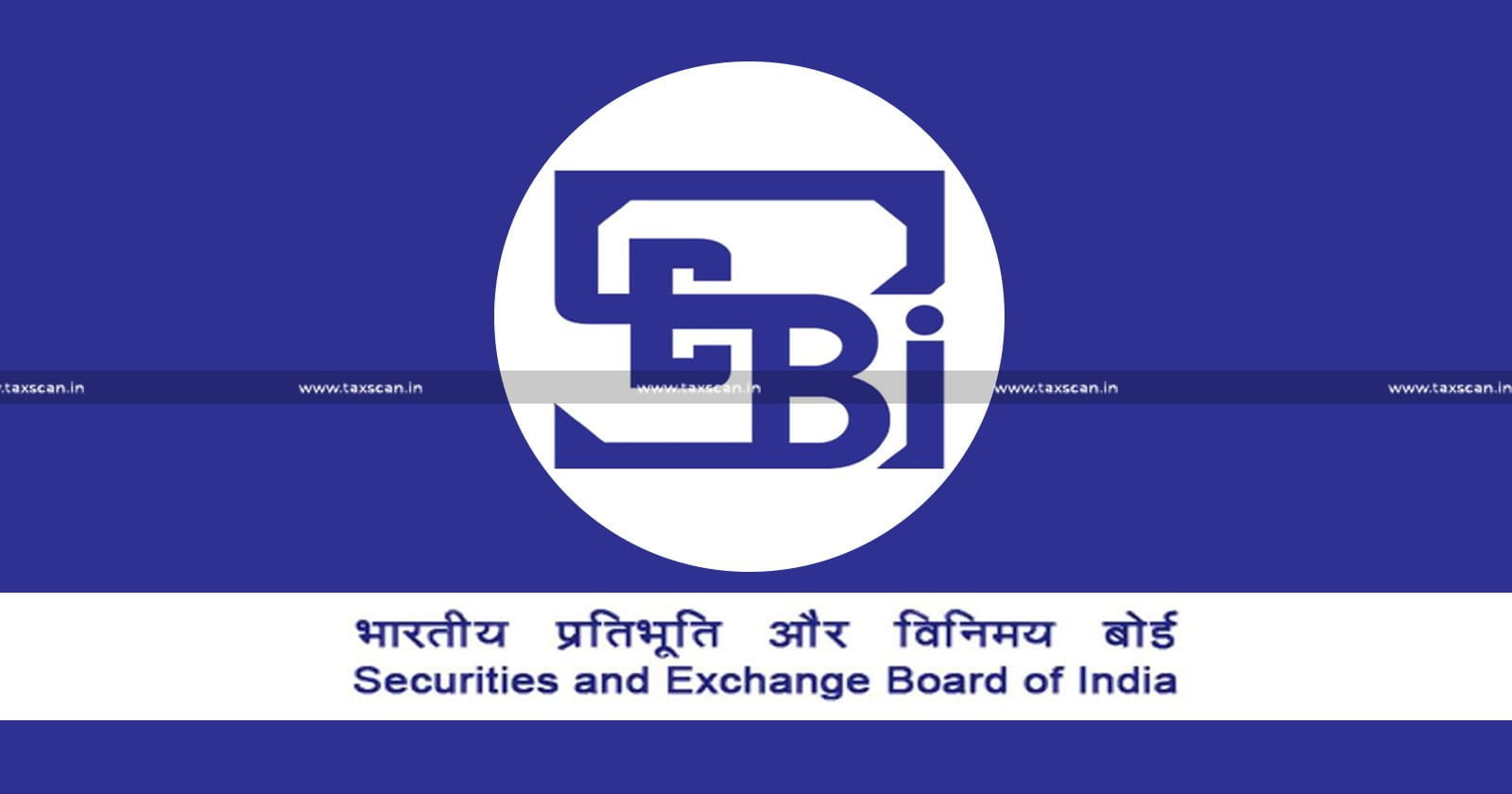 SEBI - Infrastructure - Investment - Trusts - Regulations - Taxscan