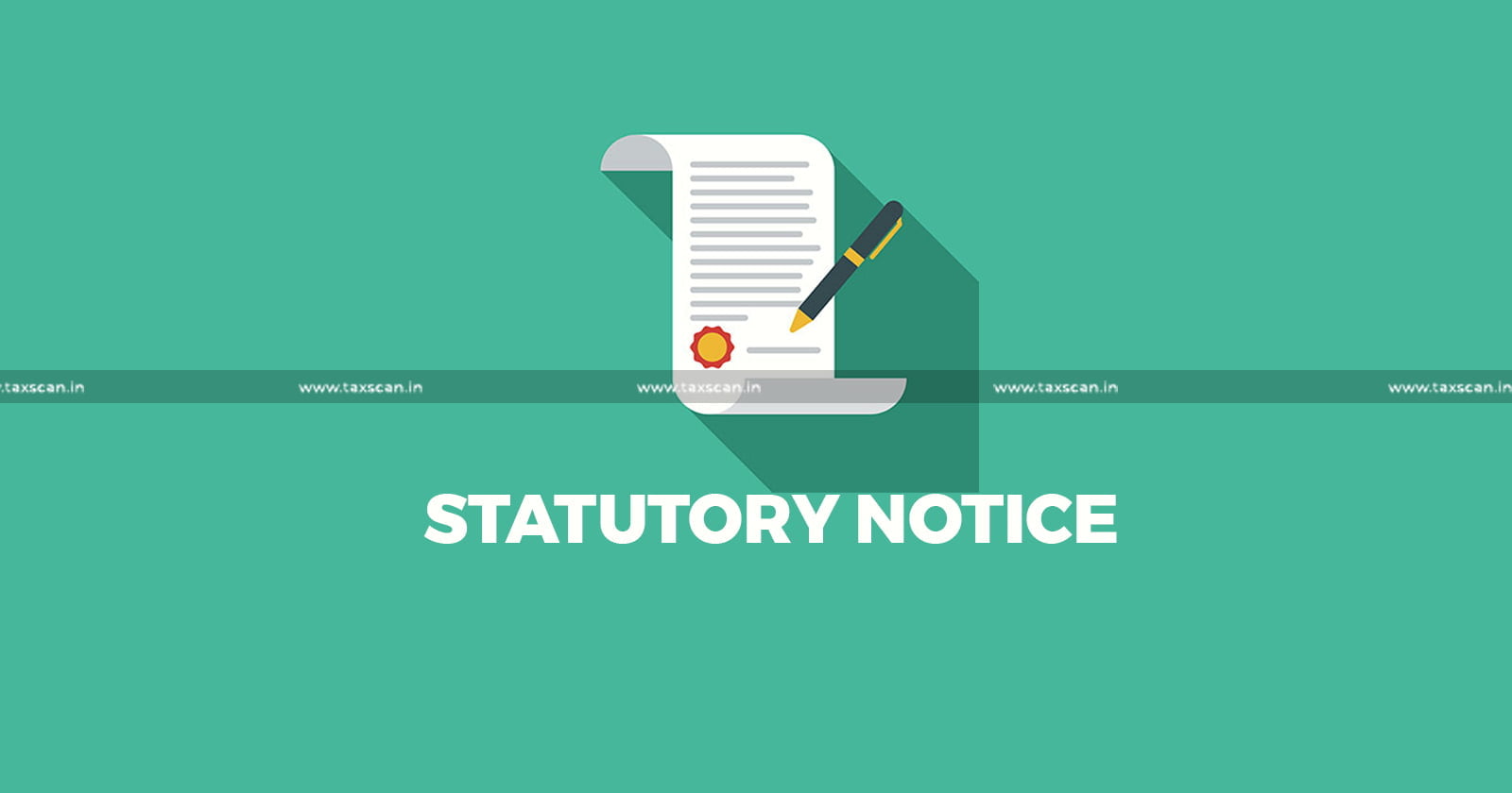 Statutory Notice - Penalty Proceedings - ITAT - Penalty - income tax - taxscan
