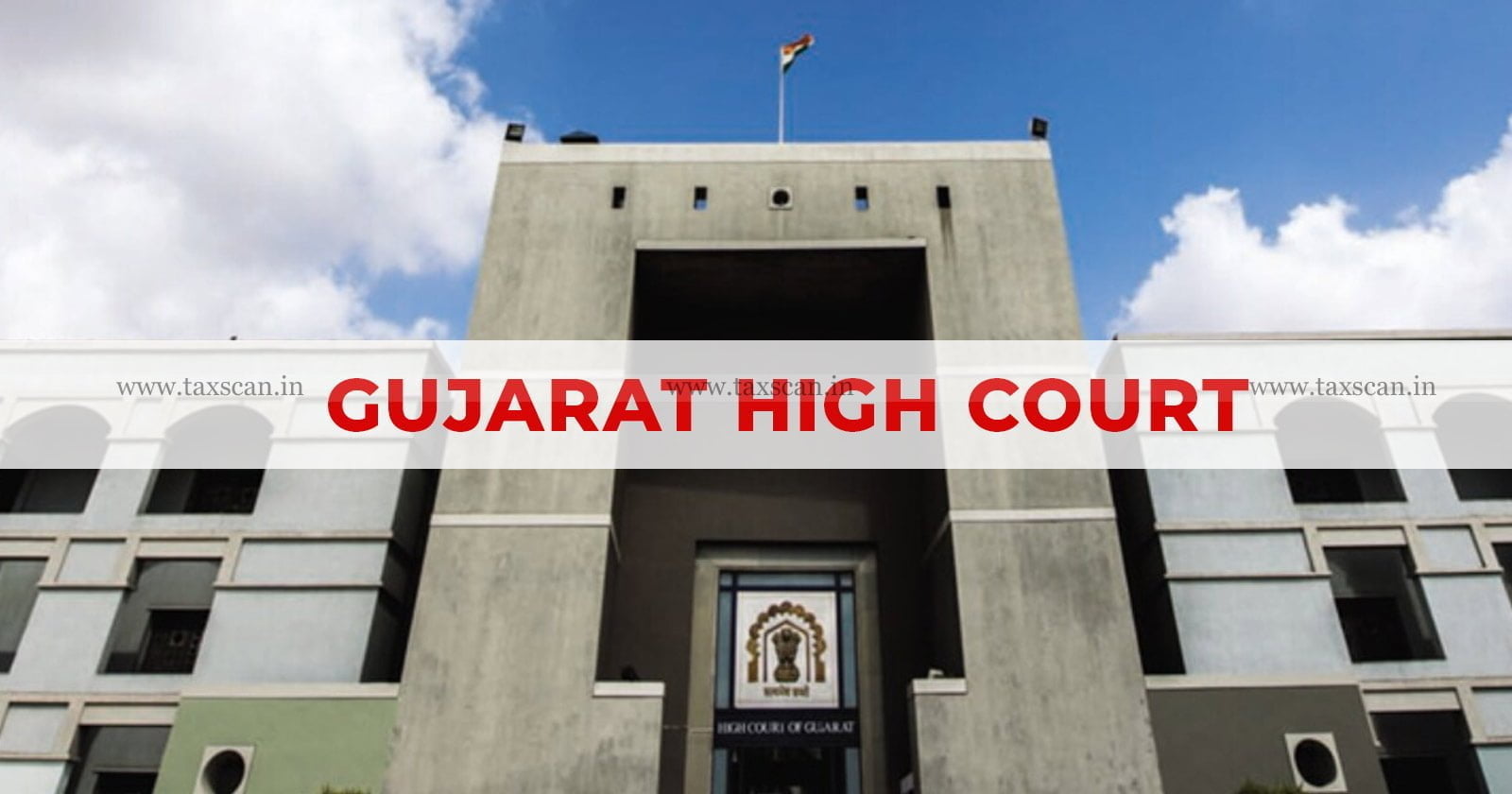 Tax Amount - Adjudication - Gujarat High Court - taxscan