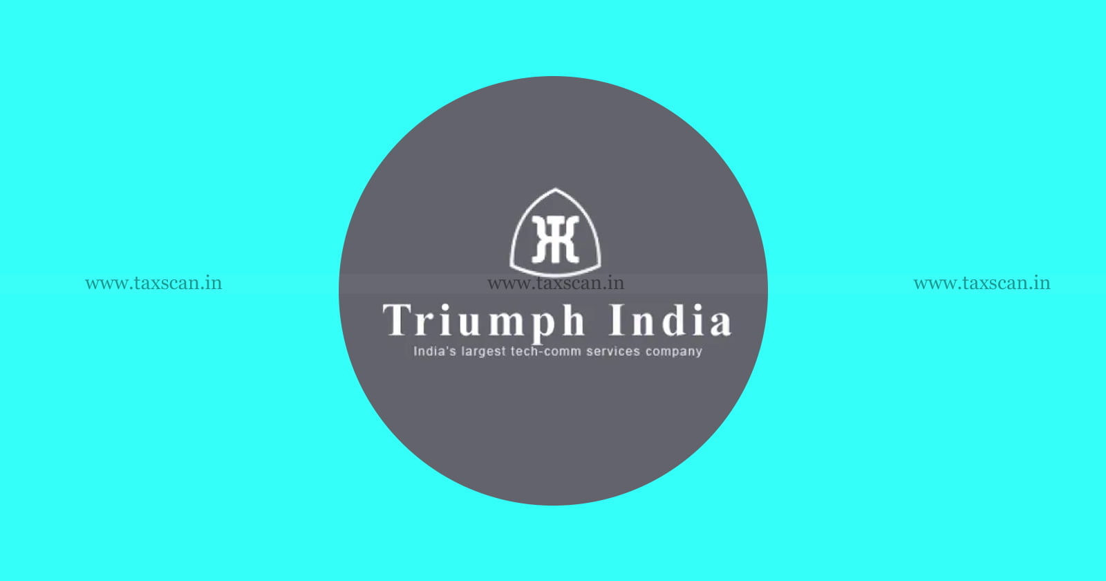 Triumph - India -Software - Service - Tax - demand - CESTAT - Penalty - TAXSCAN
