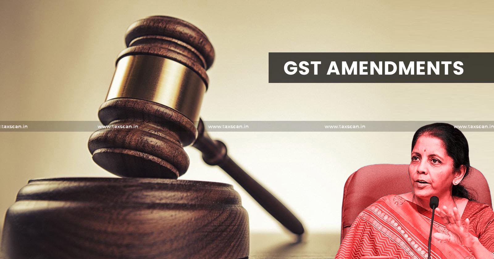 budget 2023 - GST - GST amendments - budget 2023 live - union budget 2023 - nirmala sitharaman budget - nirmala sitharaman union budget - nirmala sitharaman - budget 2023 india - Taxscan