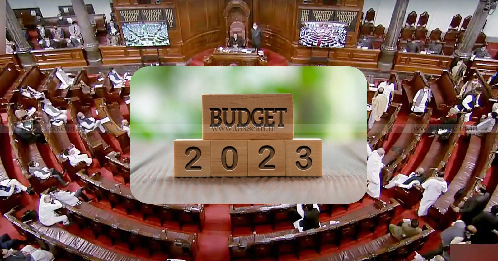 Budget - 2023 - Rajya - Sabha - Finance - Bill - 2023 - TAXSCAN