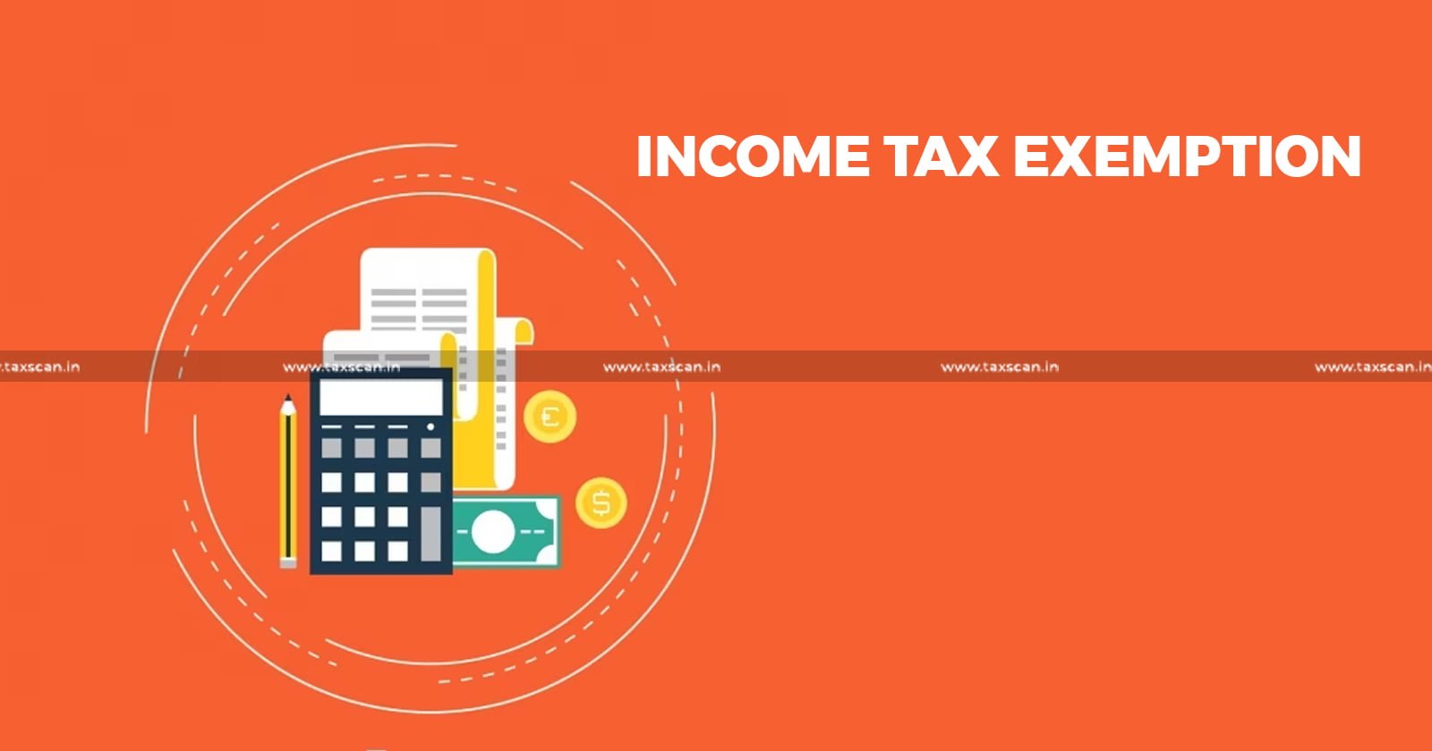 CBDT - Income Tax Exemption - Income Tax - Karnataka State Building Workers - Construction Workers Welfare Board - taxscan