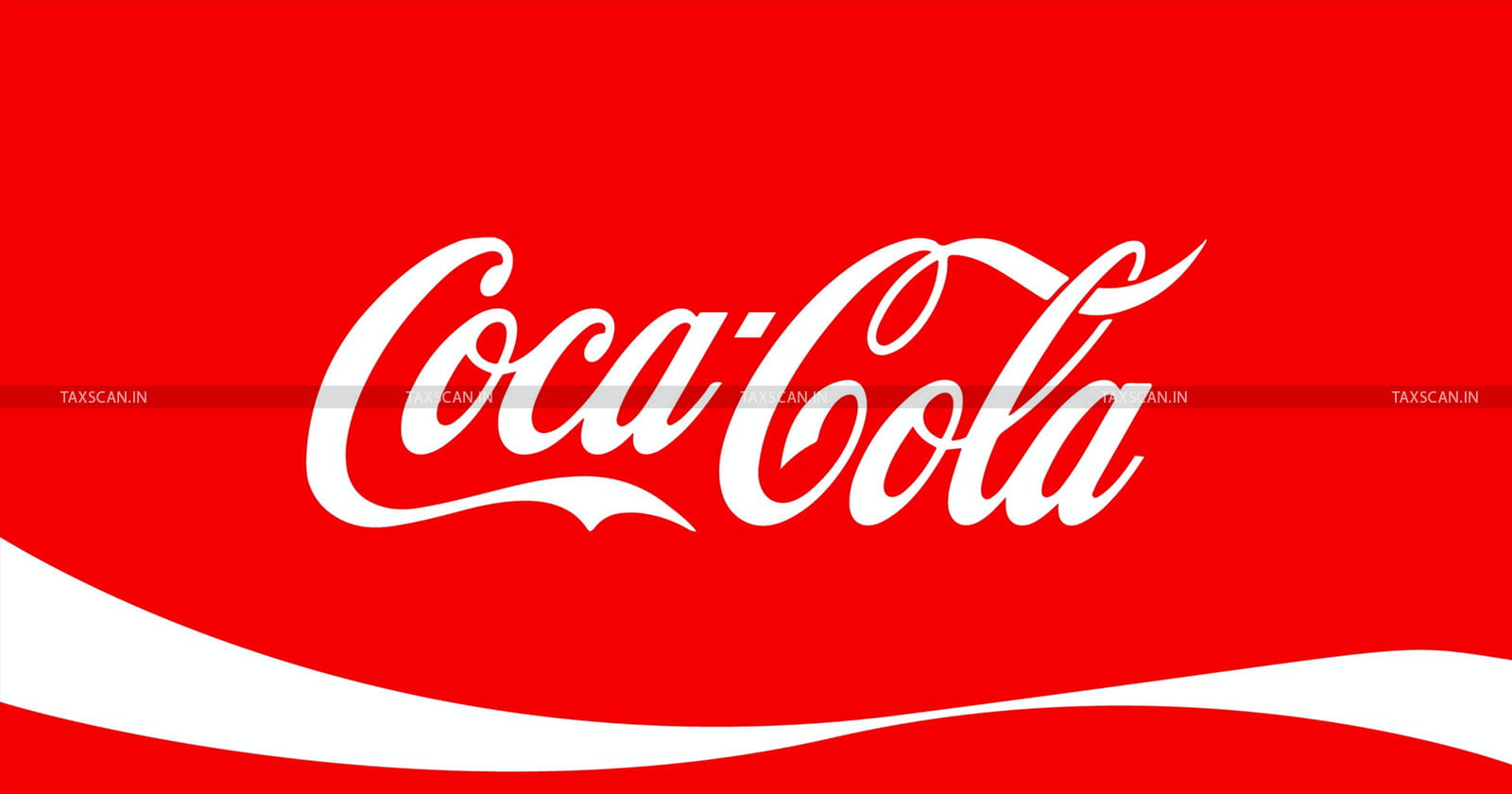 Coca Cola - B. Com Vacancy - B. Com - B. Com Jobs - B. Com Vacancies - Job Scan - Taxscan