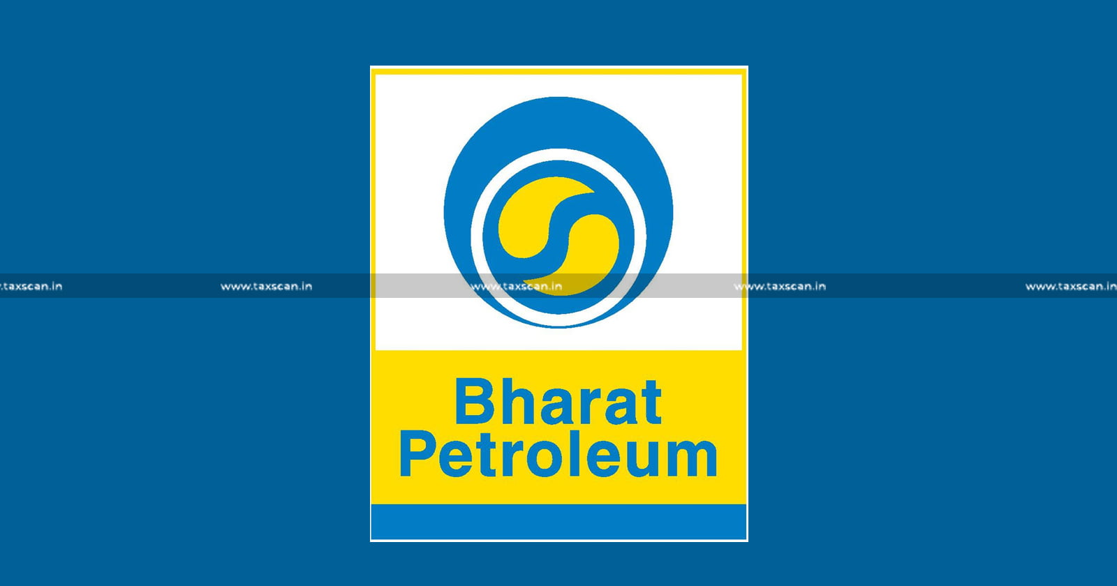 Customs Duty - Actual Receipt - Shore Tank Quantity - CESTAT - Bharat Petroleum Corporation - Excise - Customs - Service Tax - Taxscan