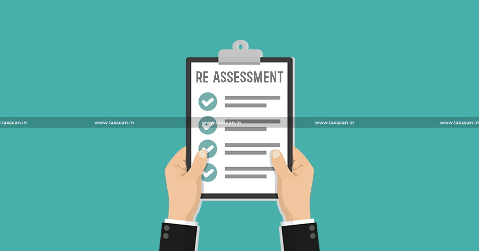 ITAT - Reassessment - Income Tax - Tax - Taxscan