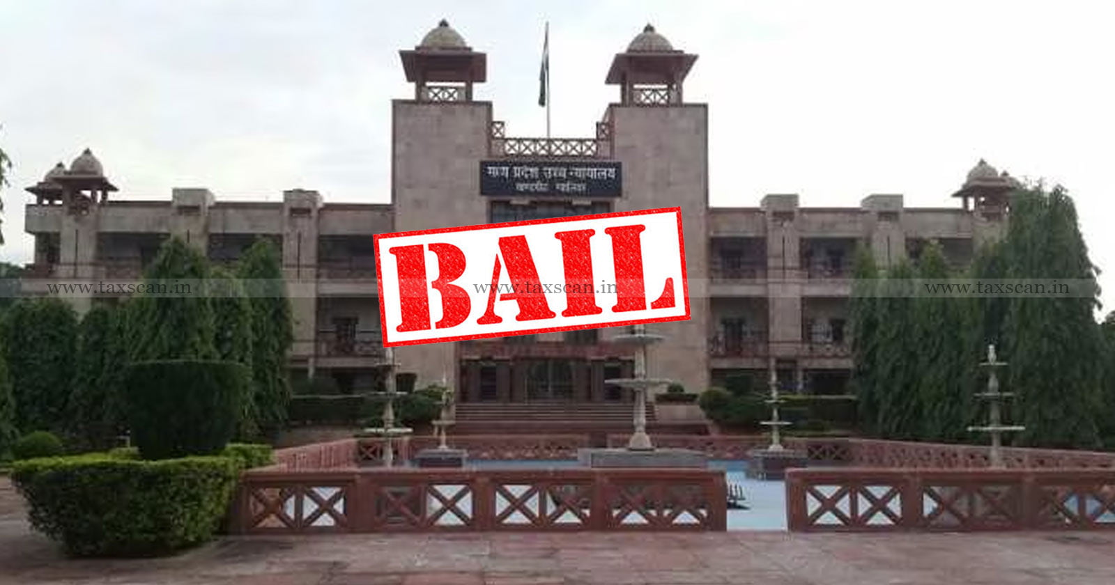 Madhya Pradesh High Court - Bail - Cancel Bail - Excise Act - Excise - Taxscan