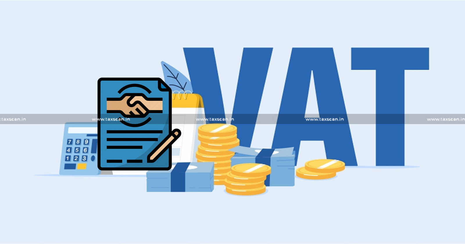 Payment of VAT - works contract - VAT - CESTAT - taxscan