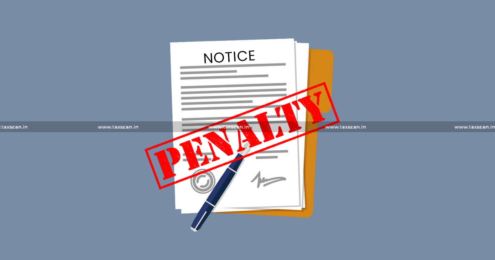 Penalty Notice - Application of Mind - ITAT - Proceedings - Income Tax Act - taxscan