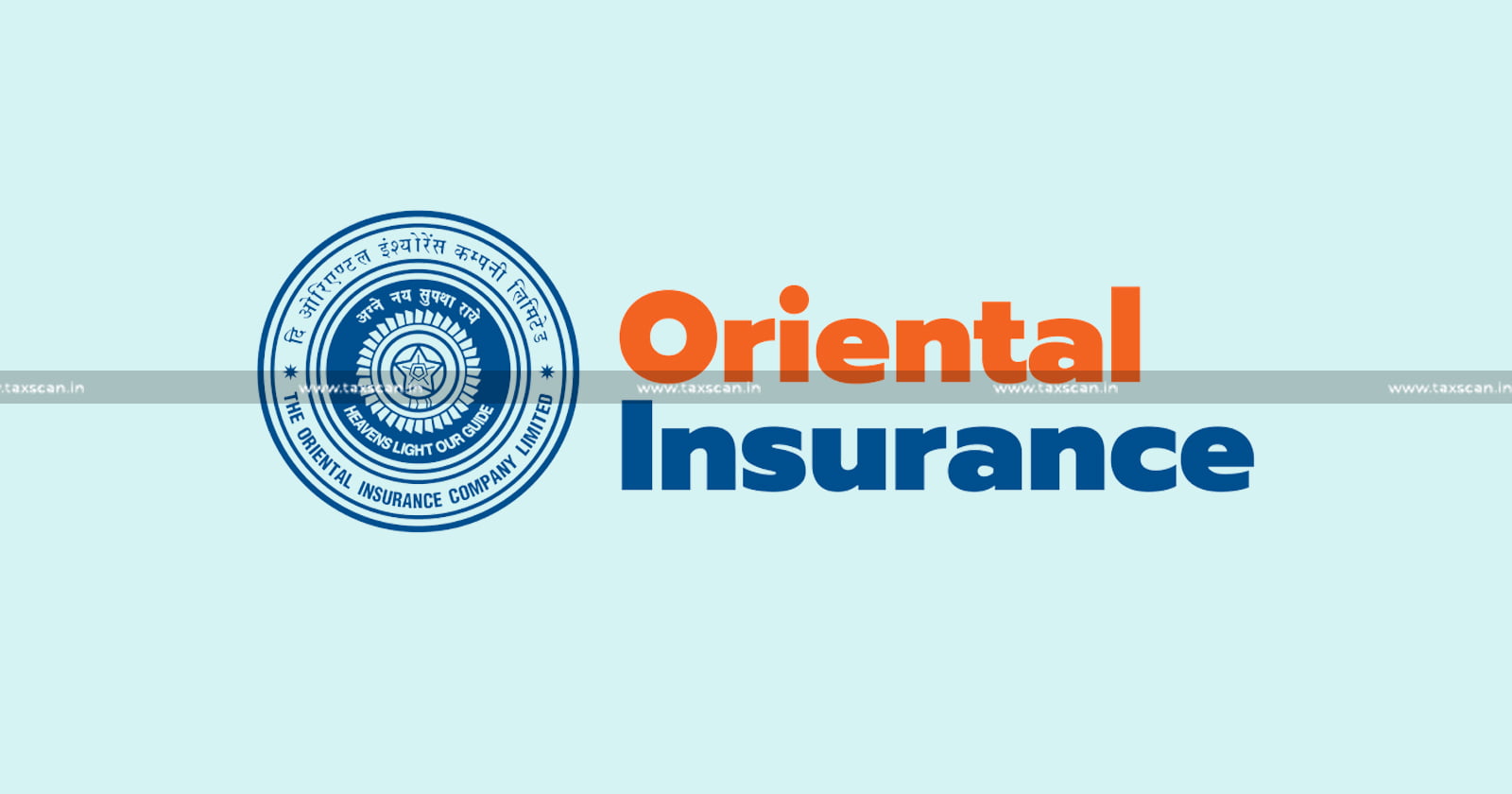 Re-insurance service - input services - CCR - Delhi Highcourt - Oriental Insurance Company - taxscan