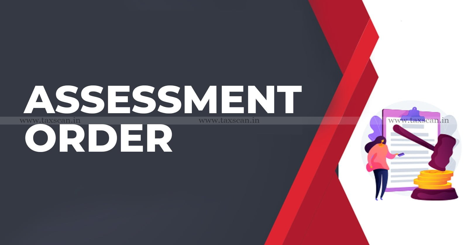 Assessment Order - Holiday - Invalid - ITAT - Taxscan