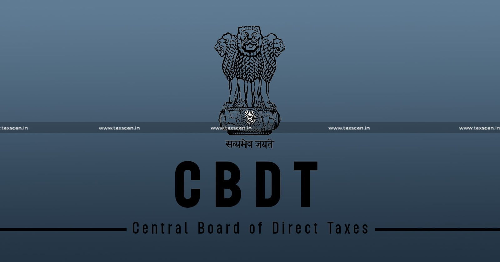 CBDT - CBSE - Income - Tax - Act - TAXSCANCBDT - CBSE - Income - Tax - Act - TAXSCAN