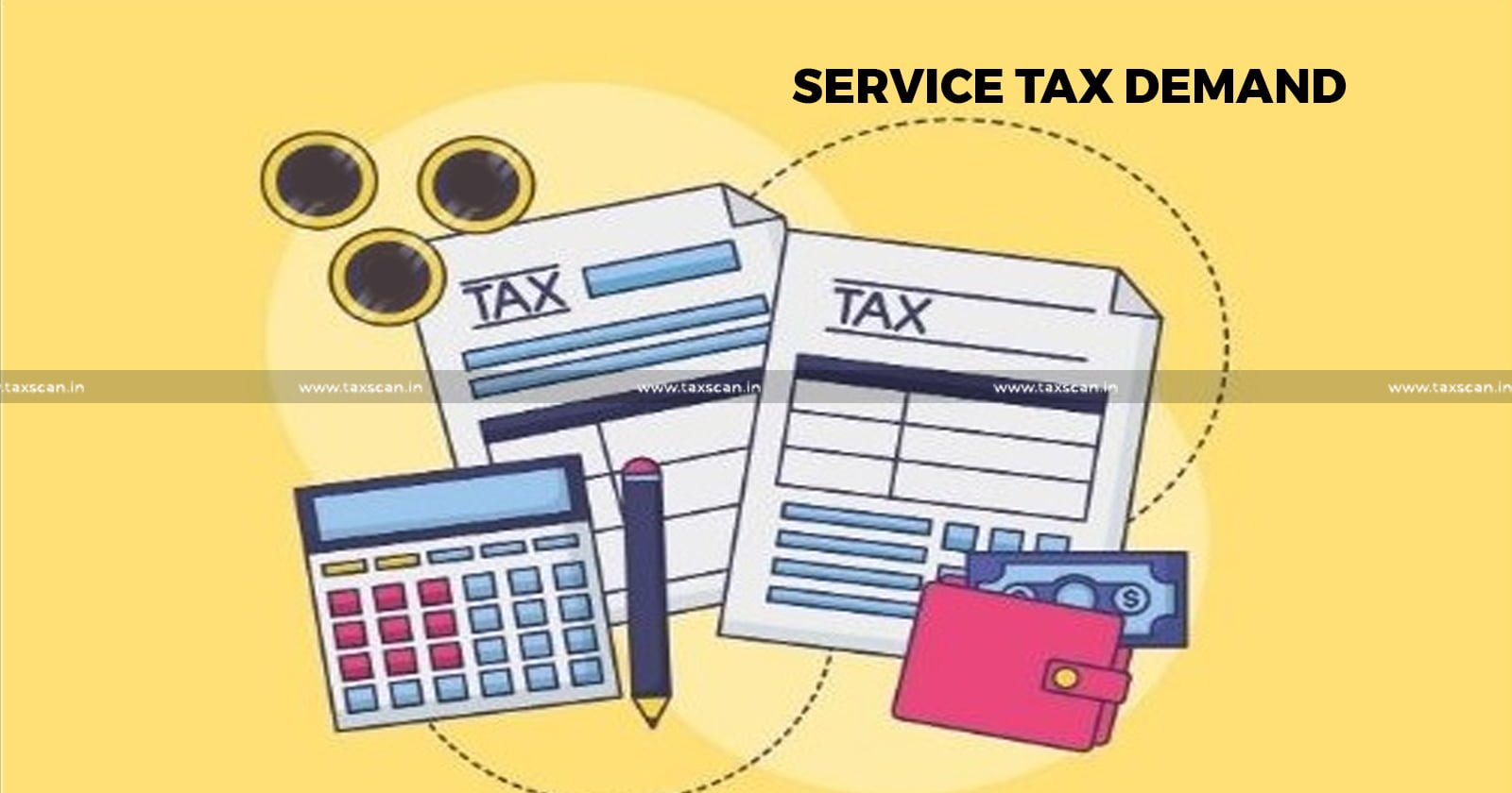 CESTAT Ahmedabad - Service Tax - Tax Demand - Demand - taxscan