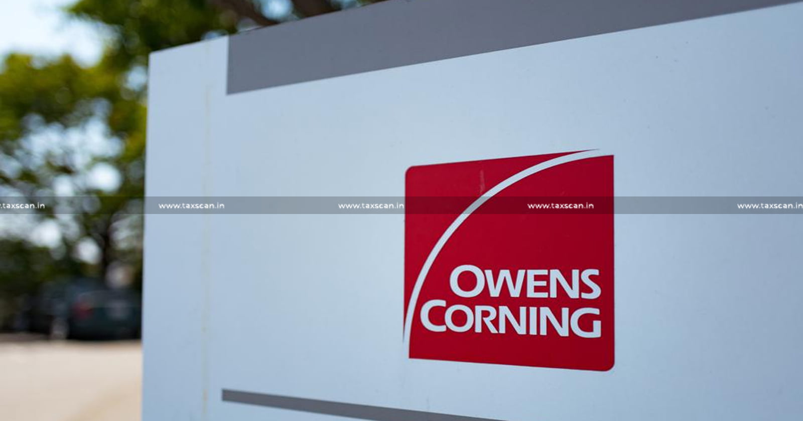 Charges - received - Bushings - Taxable - Indo - Singapore - Treaty - ITAT - TDS - Credit - Owens - Corning - TAXSCAN