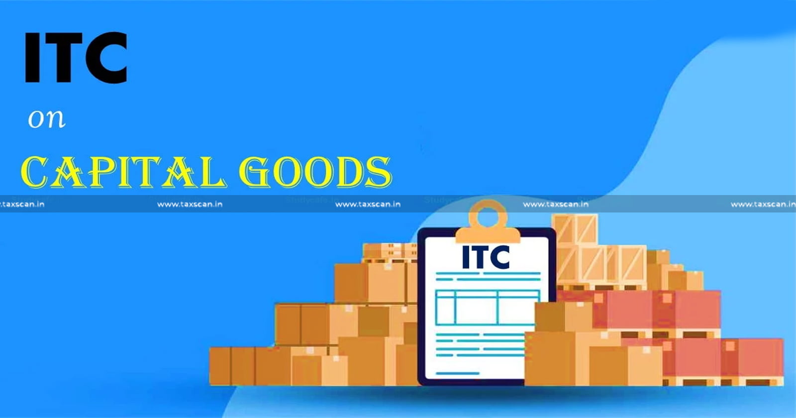 Claim - ITC - Capital Goods - KVAT Act - Kerala High Court - Assessment Order - Assessment - Taxscan