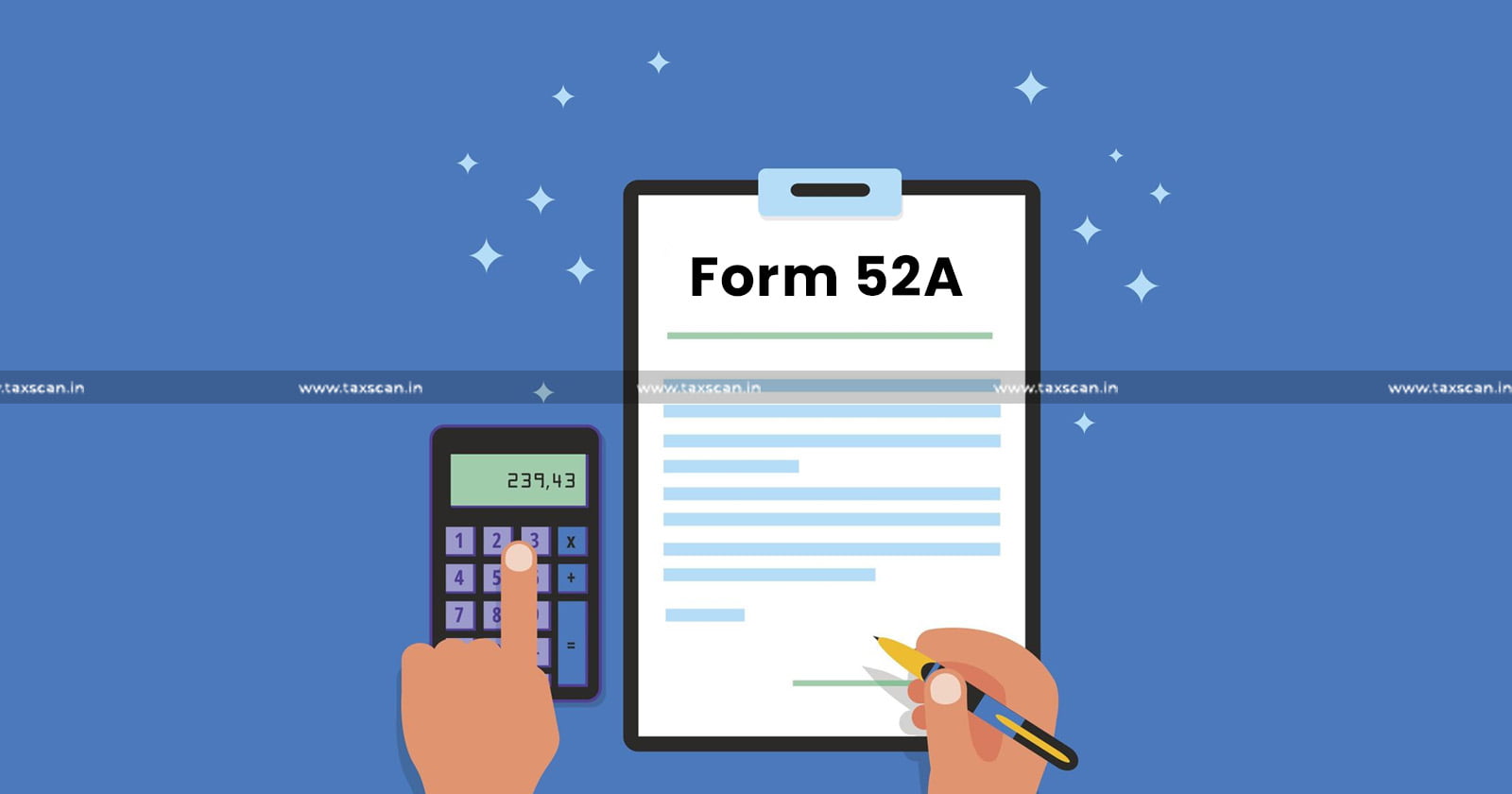 E-filing Portal - Income Tax Update - Form 52A - Income Tax - taxscan