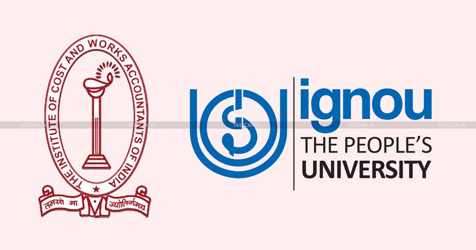 ICMAI - IGNOU - MOU - ODL - Diploma in Agricultural Cost Management - taxscan