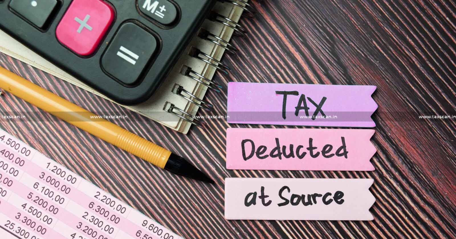 Procedure - AO - IT Act - Payer Deducted Tax at Source - ITAT quashes Demand Order - ITAT - Taxscan