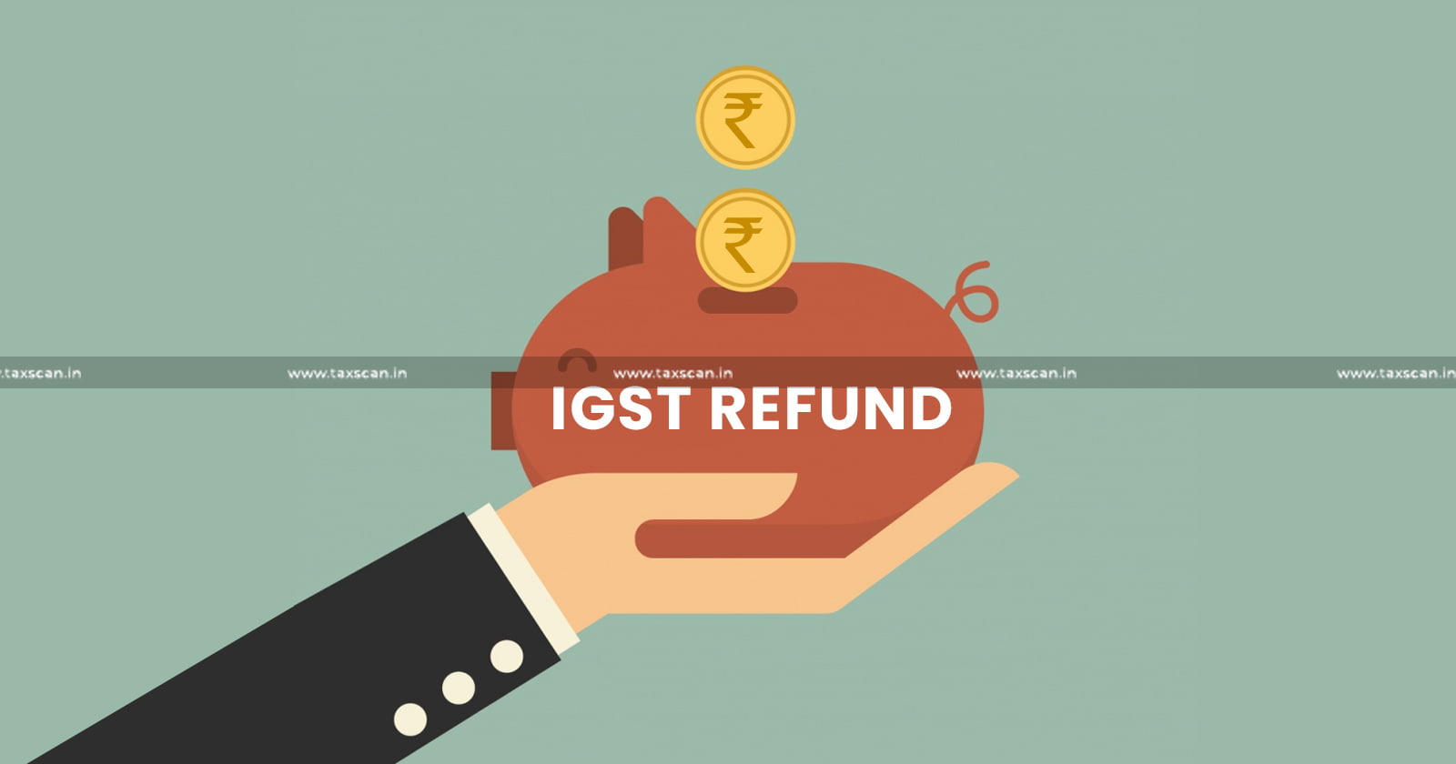Refund - Refund of IGST - IGST - GST - Service - Overseas Entity - Intermediary - Department - Assessee - Delhi High Court - Refund Claim - Taxscan