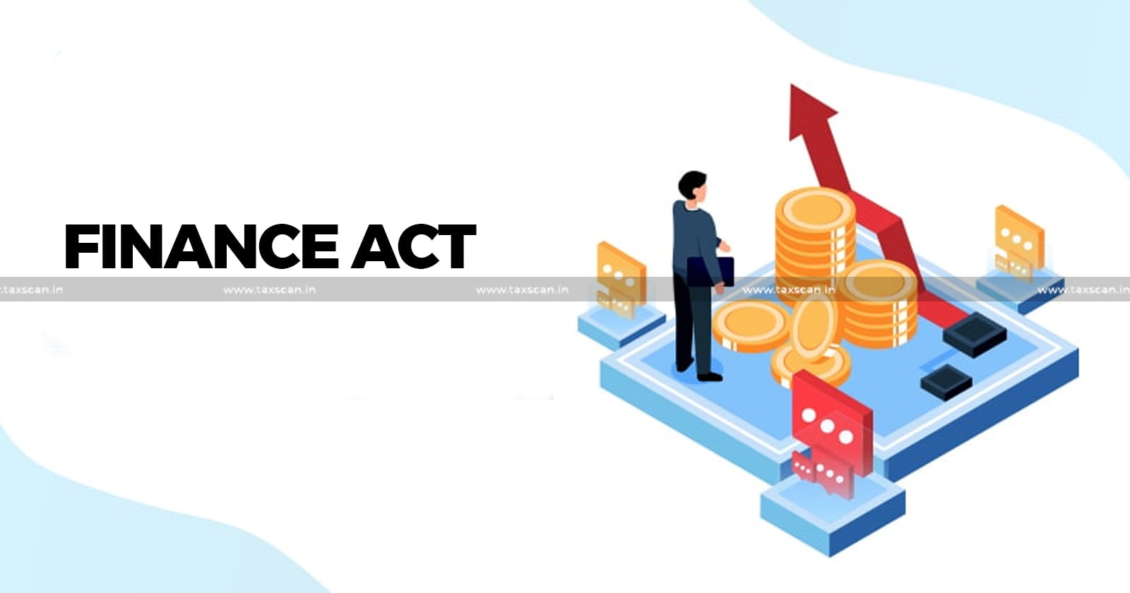 Taxation - Taxation and Other Laws - Taxation and Other Laws (Relaxation & Amendment of Certain Provisions) Act - Finance Act - Gujarat High Court - Re-Assessment Notices - Taxscan