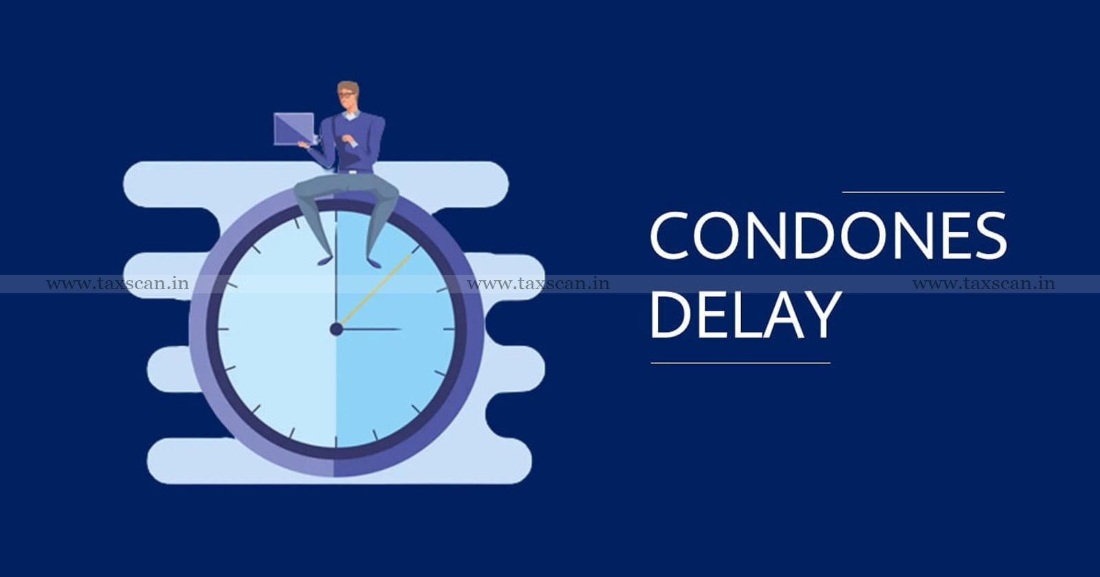 Unexplained and Inordinate Delay - Inordinate Delay - Unexplained Delay - Ostensible Reasons - High Court of Delhi - Delhi High Court - Condonation of Delay - taxscan