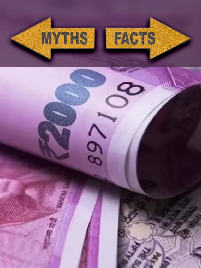 Withdrawal of 2000 Rupee Notes from Circulation: Myths vs  Facts