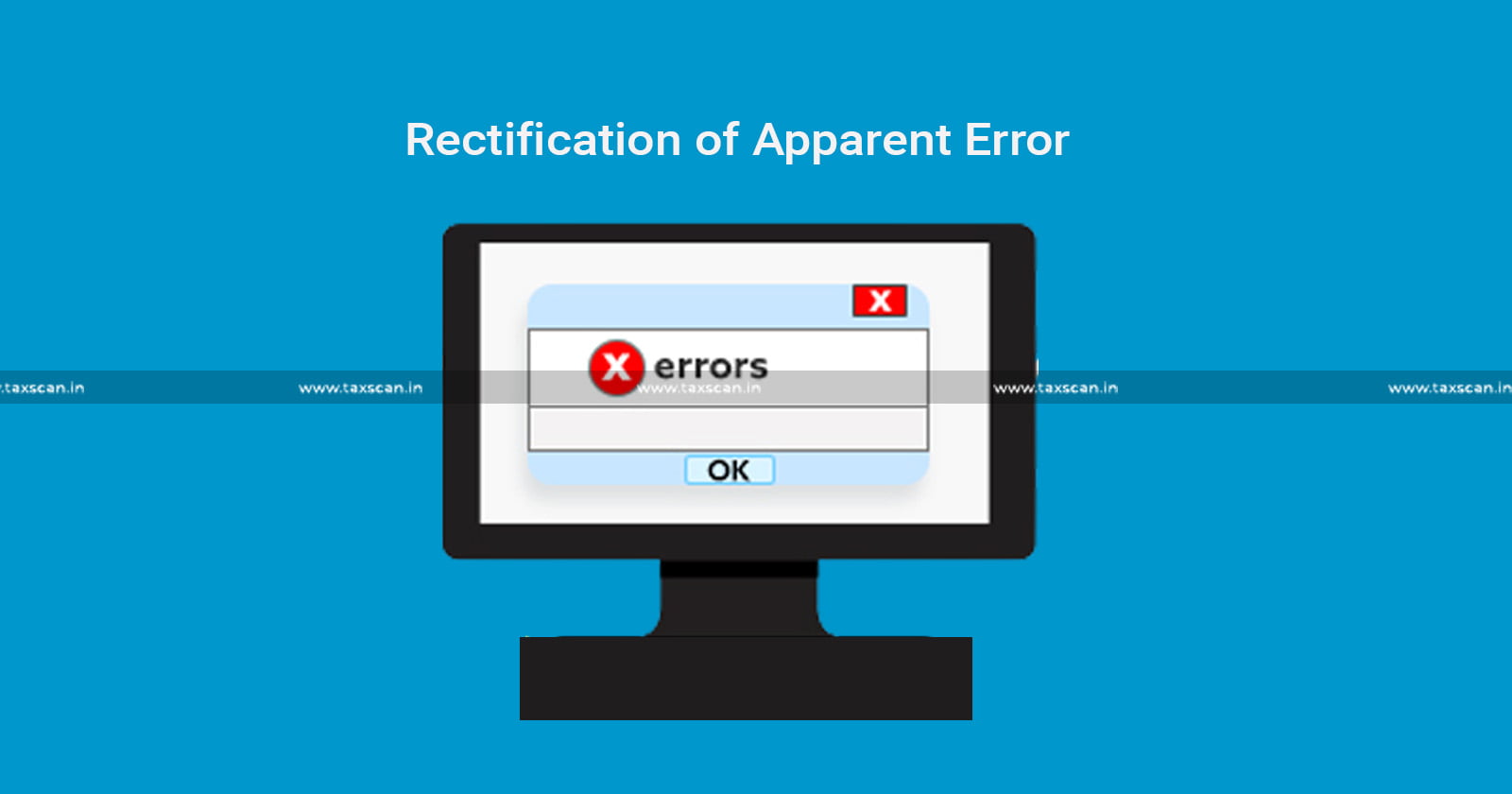 AO Justified in Rectification - Rectification of Apparent Error - Rectification - Apparent Error - ITAT - Taxscan