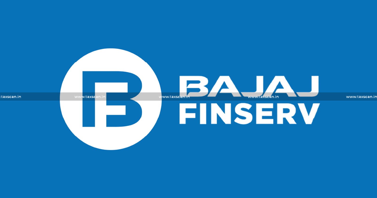 B. Com - Vacancy - in - Bajaj - Finserv - TAXSCAN