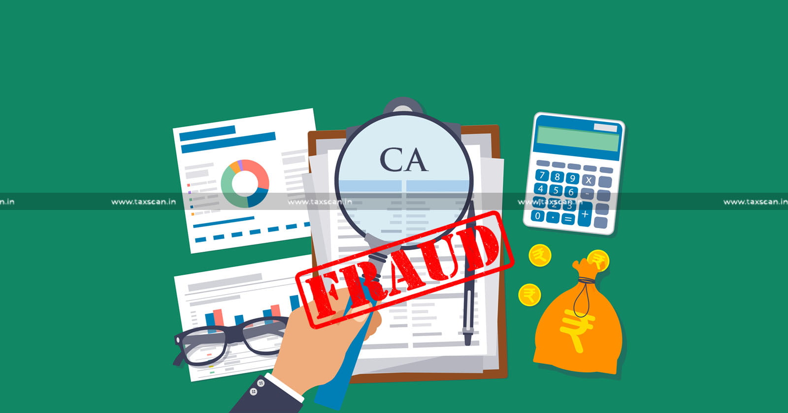 CA - Connivance of CA - fraudulently file ITR - CA to fraudulently file ITR - ITR - file ITR without consent of Assessee - Assessee - Taxscan