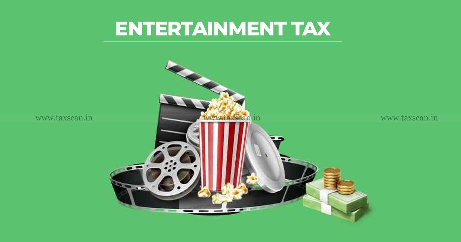 Entertainment Tax - Entertainment Tax collected - Commercial Tax Officers - Bihar Entertainment Tax Act - Entertainment Tax Act - ultravires of 101st Amendment - 101st Amendment - Amendment - Patna High Court - taxscan
