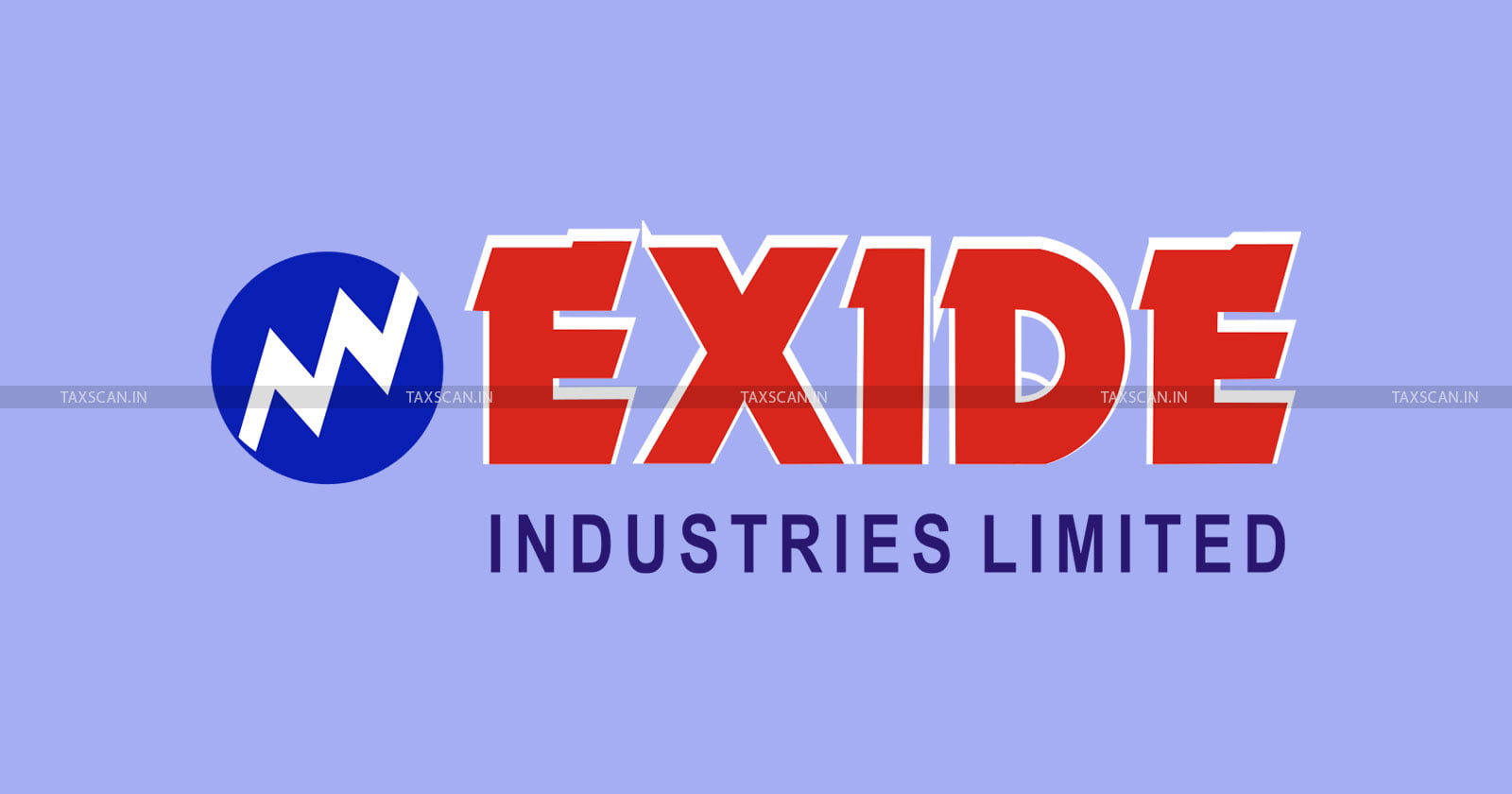 Exide Industries - Exide Industries Fails to Receive Time Extension - GST authorities - Reply to SCN - SCN - Madras High Court - File Explanation on pending queries - taxscan