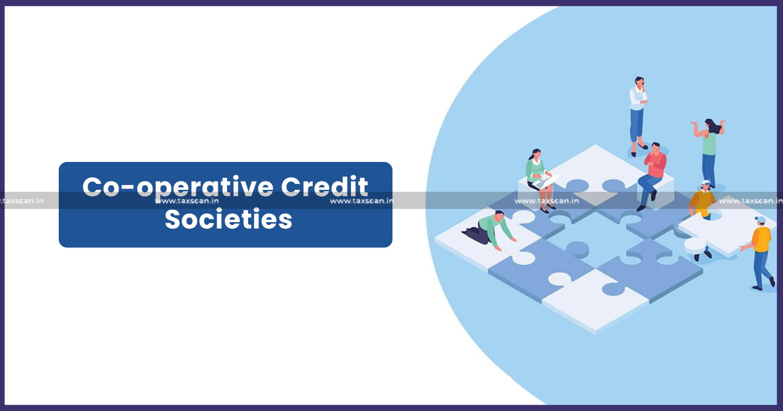 Interest Income of Co-operative Credit Societies - Co-operative Credit Societies - Interest Income - Credit Balances - ITAT - taxscan