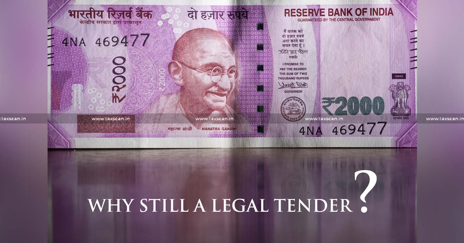 Legal Tender - Rs. 2000 notes - RBI - Taxscan