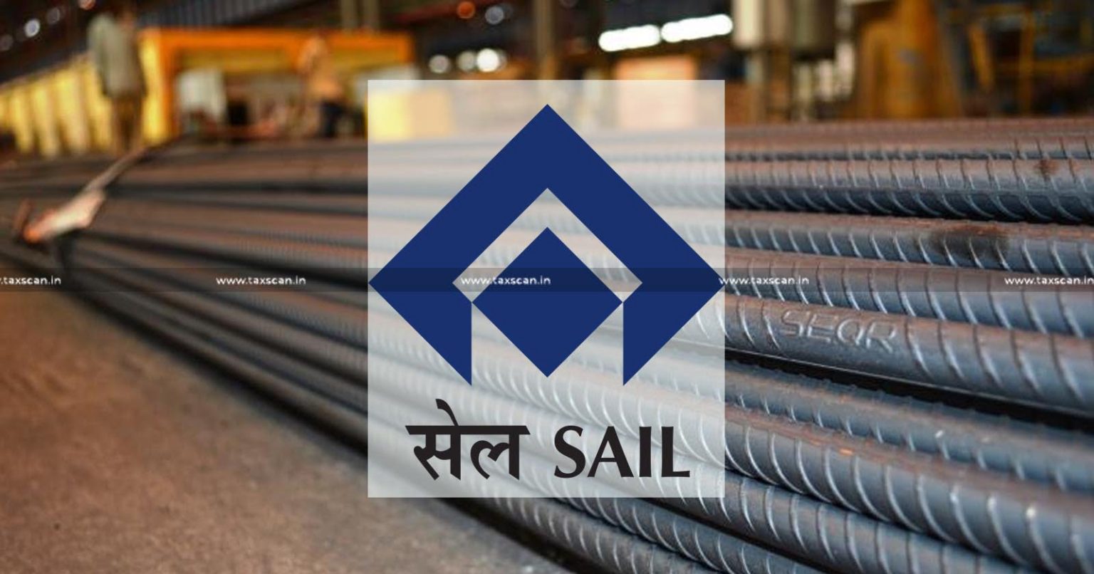 Relief to Steel Authority of India: CESTAT quashes Excise Duty Demand ...