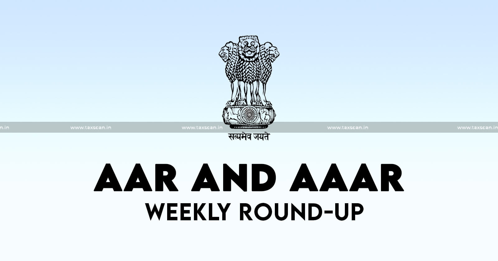 AAR and AAAR Weekly Round-Up - AAR - AAAR - Weekly Round-Up - Taxscan