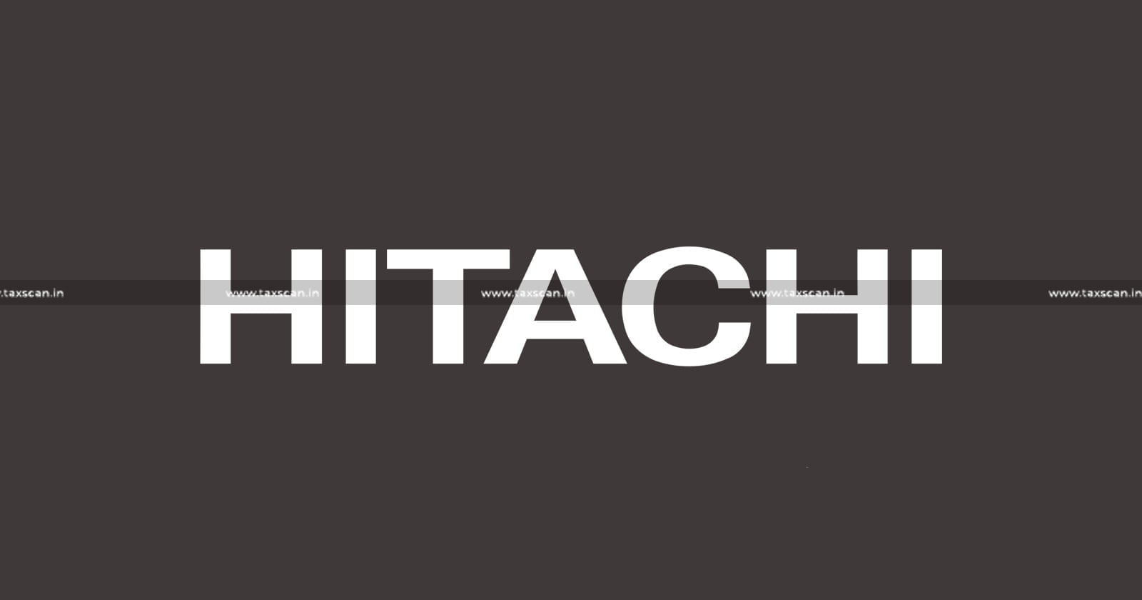 B. Com - Vacancy in Hitachi - Vacancy - Hitachi - B. Com Vacancy -post of Finance Executive - Finance Executive - Finance Executive Vacancy - taxscan
