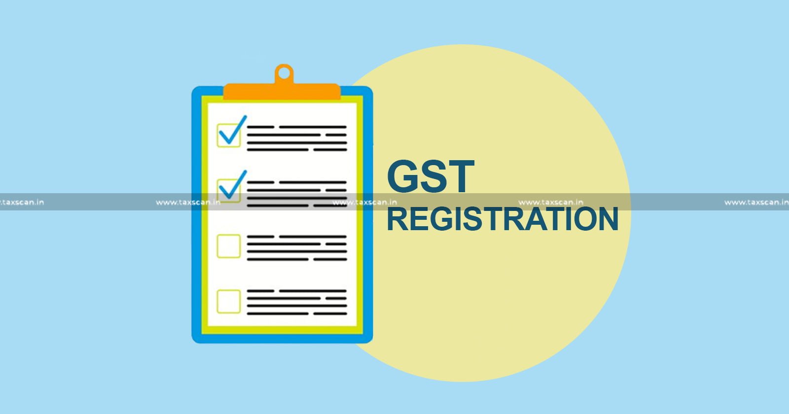 Delhi Govt - notifies Special Procedures for Revocation of Cancelled GST Registration - TAXSCAN