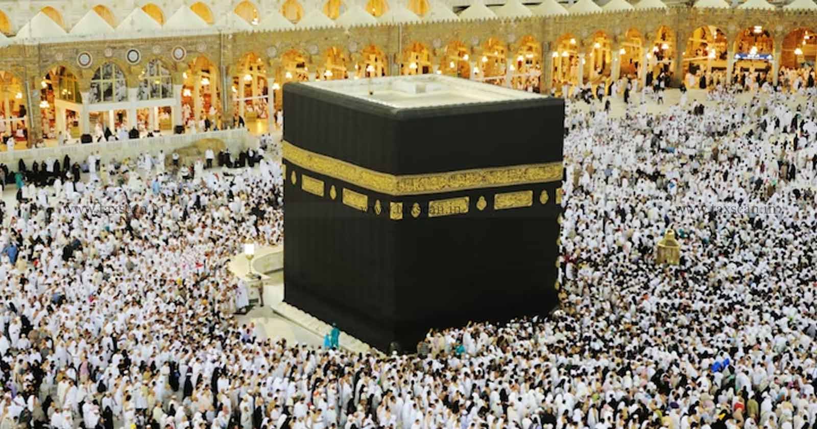 Haj is not merely a Holiday - Religious Practice and Faith - Delhi HC Stays Proceedings - HGOs - TAXSCAN