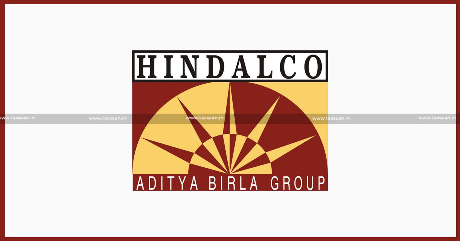 Hindalco Industries-CESTAT-Cenvat Credit of Service Tax-BSS-taxscan