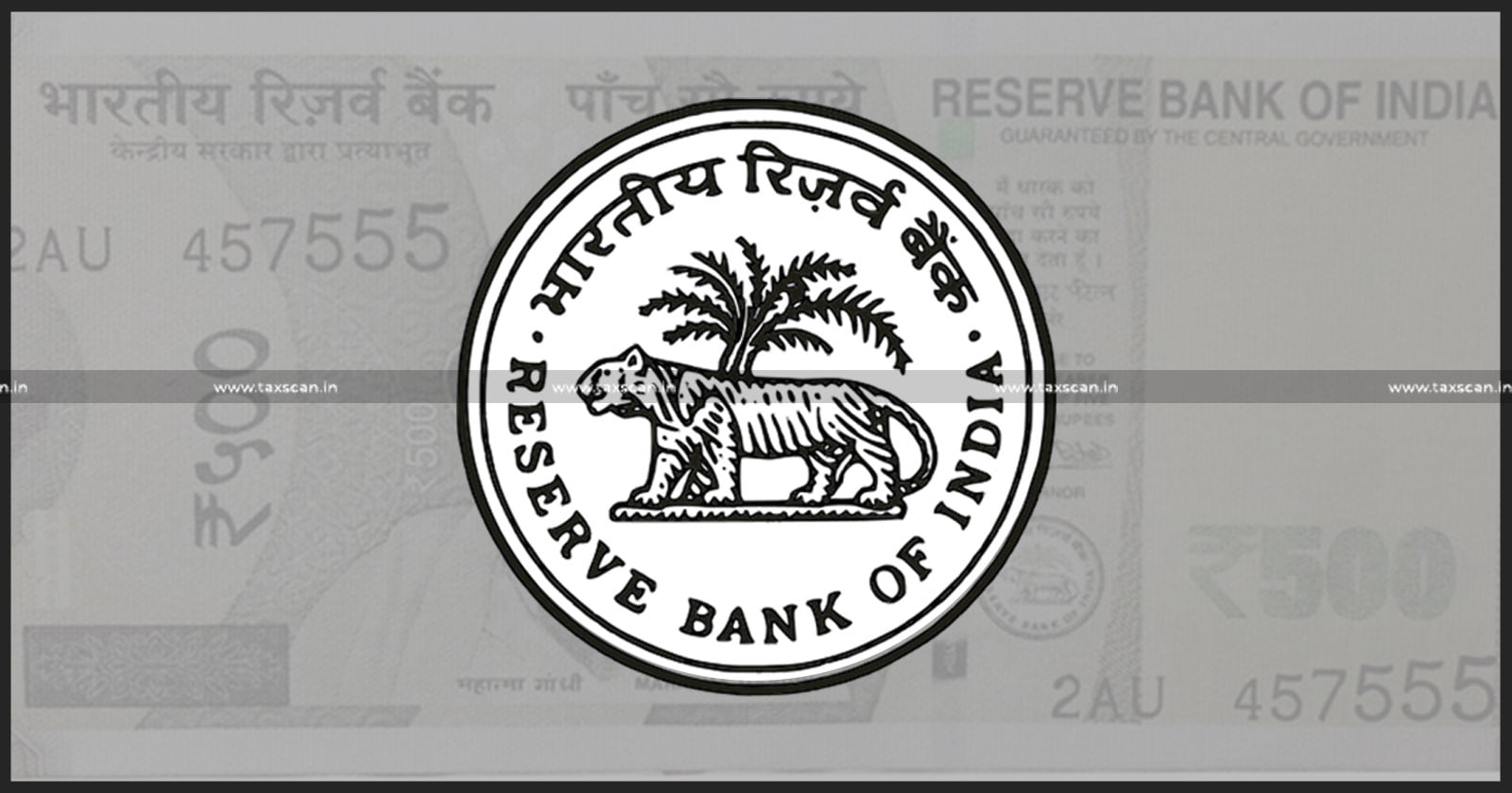 RBI - Printing press - Banknotes - Missing - media reports - reports - RBI rejects missing of banknotes - Taxscan